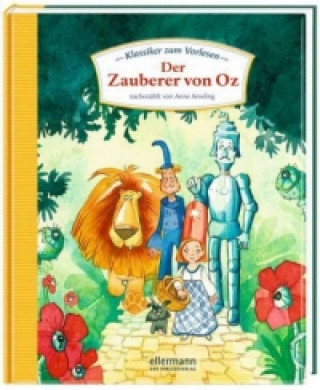 Kniha Klassiker zum Vorlesen. Der Zauberer von Oz Anne Ameling