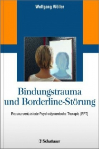 Βιβλίο Bindungstrauma und Borderline-Störung Wolfgang Wöller