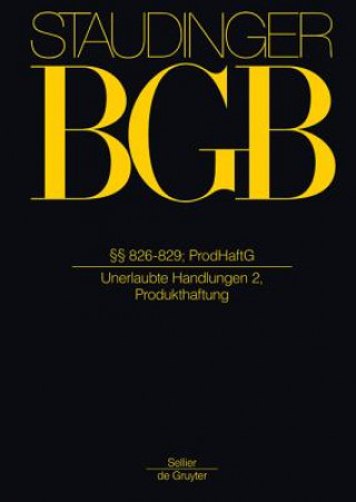 Kniha §§ 826-829; ProdHaftG Johannes Hager