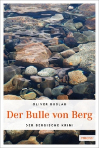 Książka Der Bulle von Berg Oliver Buslau