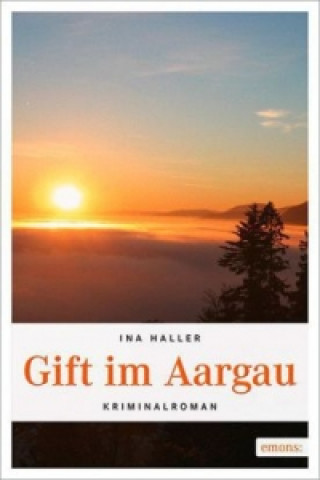 Könyv Gift im Aargau Ina Haller