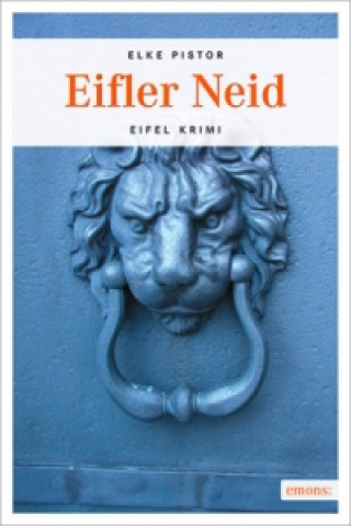 Buch Eifler Neid Elke Pistor