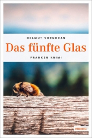 Kniha Das fünfte Glas Helmut Vorndran