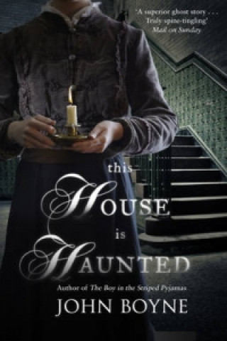 Книга This House is Haunted John Boyne