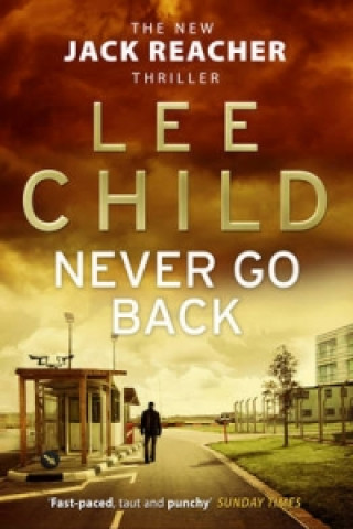 Könyv Never Go Back Lee Child