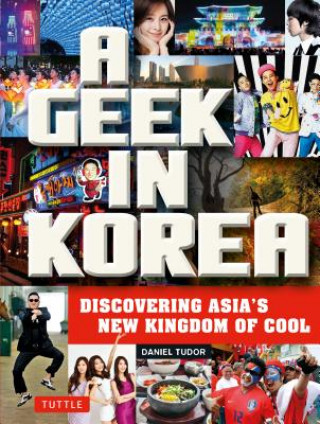 Książka Geek in Korea Daniel Tudor