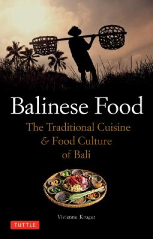 Könyv Balinese Food Vivienne Kruger