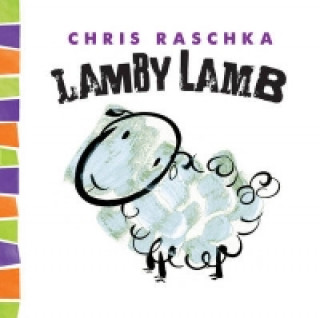 Βιβλίο Lamby Lamb Chris Raschka
