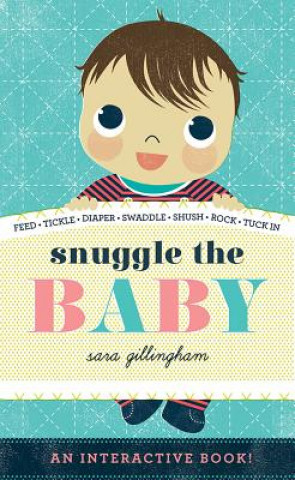 Carte Snuggle the Baby Sara Gillingham