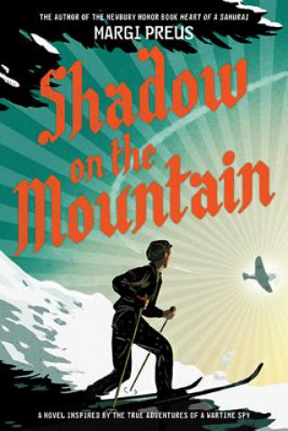 Kniha Shadow on the Mountain Margi Preus