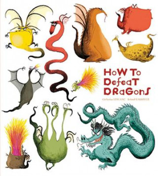 Książka How to Defeat Dragons Catherine LeBlanc