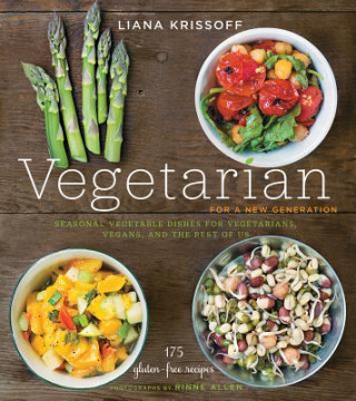 Kniha Vegetarian for a New Generation Liana Krissoff