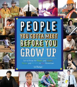 Knjiga People You Gotta Meet Before You Grow Up Joe Rhatigan