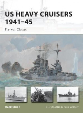 Kniha US Heavy Cruisers 1941-45 Mark Stille