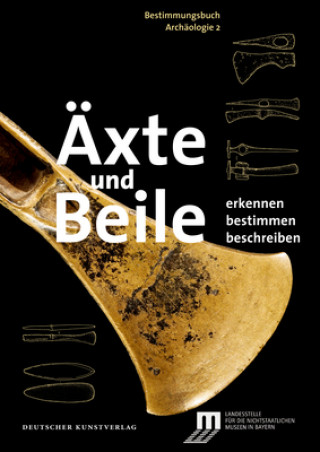 Knjiga Äxte und Beile Ulrike Weller