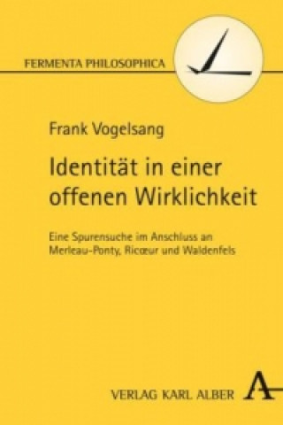 Knjiga Identität in einer offenen Wirklichkeit Frank Vogelsang