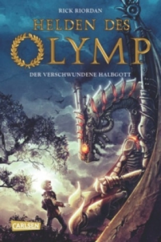 Kniha Helden des Olymp 1: Der verschwundene Halbgott Rick Riordan