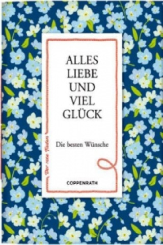 Könyv Alles Liebe und viel Glück 