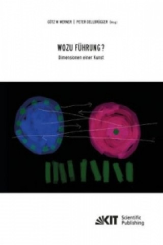 Carte Wozu Fuhrung - Dimensionen einer Kunst Götz W. [Hrsg.]; Werner