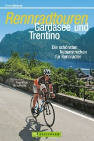 Carte Rennradtouren Gardasee und Trentino Uli Preunkert