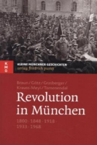 Kniha Revolution in München Oliver Braun