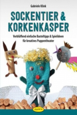 Kniha Sockentier & Korkenkasper Gabriele Klink
