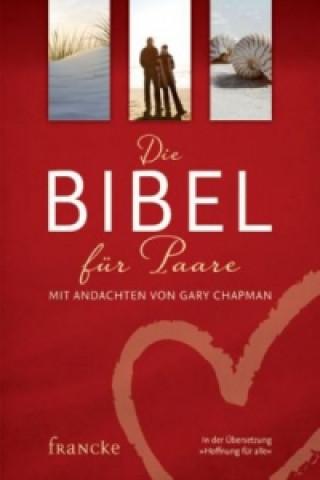 Kniha Die Bibel für Paare Gary Chapman