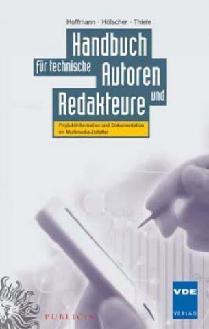 Książka Handbuch fur technische Autoren und Redakteure Walter Hoffmann