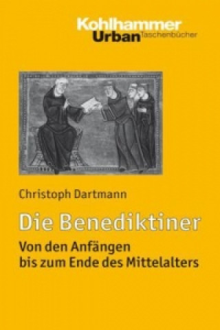 Buch Die Benediktiner Klaus Unterburger