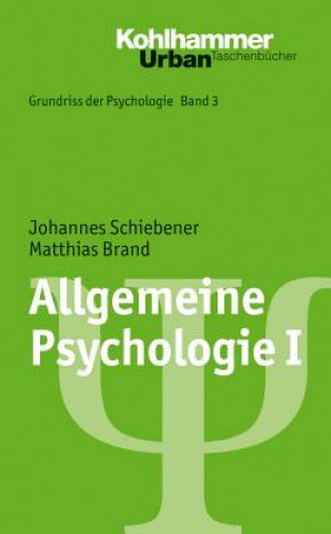 Buch Allgemeine Psychologie. Bd.1 Matthias Brand