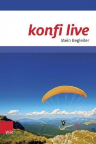 Kniha konfi live. Mein Begleiter Norbert Dennerlein