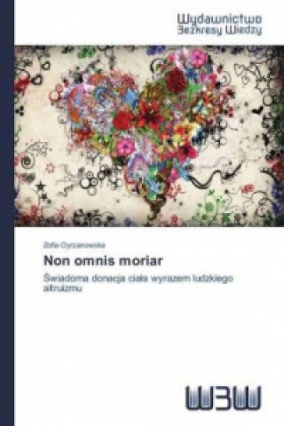 Βιβλίο Non omnis moriar Zofia Oyrzanowska