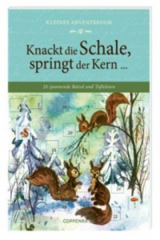 Kalender/Terminbuch Kleines Adventsbuch - Knackt die Schale, springt der Kern ... 