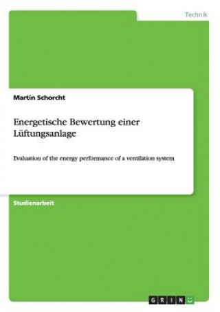 Könyv Energetische Bewertung einer Luftungsanlage Martin Schorcht