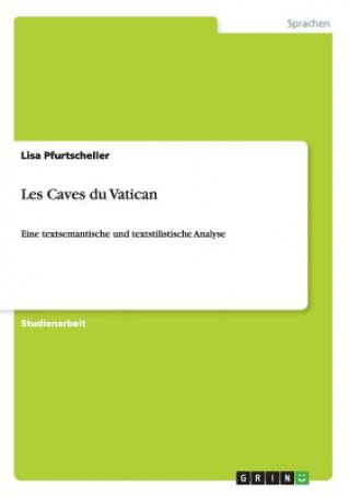 Knjiga Les Caves du Vatican Lisa Pfurtscheller