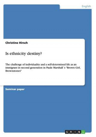 Kniha Is ethnicity destiny? Christine Hirsch