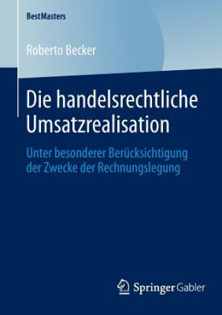 Kniha Die Handelsrechtliche Umsatzrealisation Roberto Becker