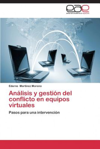 Carte Analisis y gestion del conflicto en equipos virtuales Edurne Martínez Moreno