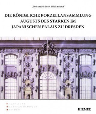 Könyv Japanisches Palais zu Dresden Ulrich Pietsch