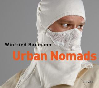 Carte Urban Nomads: Winfried Baumann Winfried Baumann