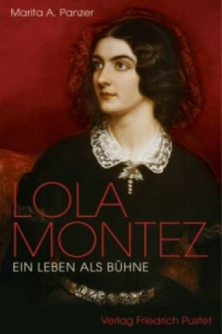 Kniha Lola Montez Marita A. Panzer
