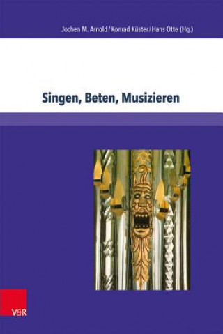 Carte Singen, Beten, Musizieren Jochen M. Arnold