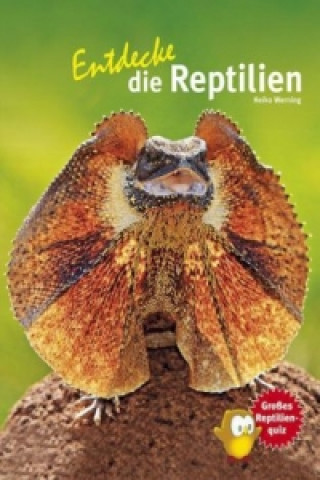 Buch Entdecke die Reptilien Heiko Werning