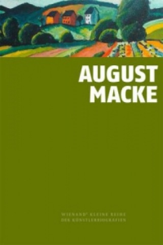Kniha August Macke Ina Ewers-Schultz