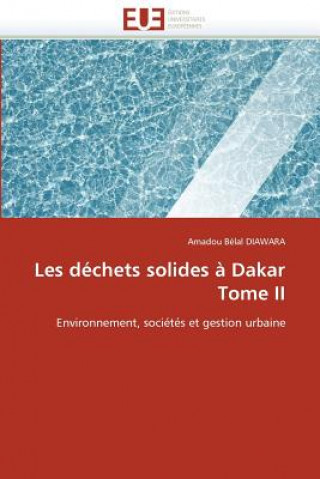 Carte Les D chets Solides   Dakar Tome II Amadou Bélal DIAWARA