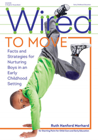 Buch Wired to Move! Ruth Hanford Morhard