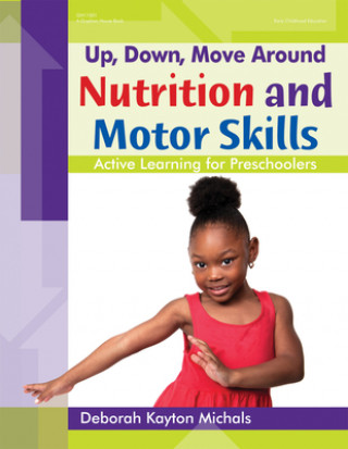Kniha Nutrition and Motor Skills Deborah Kayton Michals