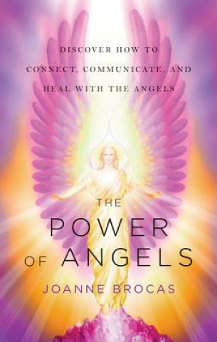 Kniha Power of Angels Joanne Brocas