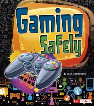 Книга Gaming Safely Allyson Valentine Schrier