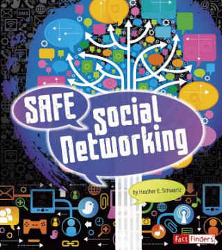 Carte Safe Social Networking Heather E Schwartz